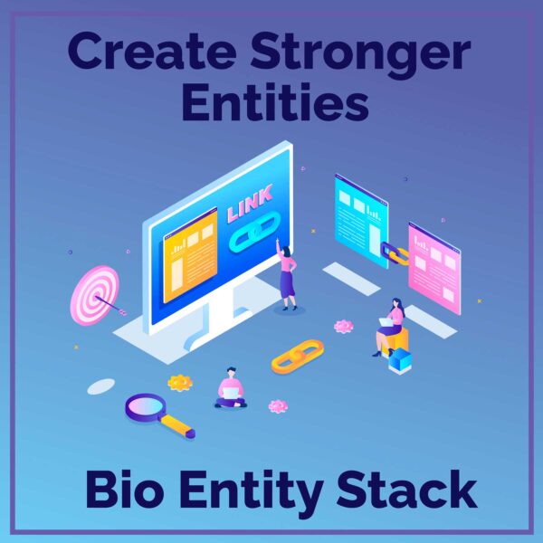 bio entity stack (das linkbuilding + knowledge graph seo)