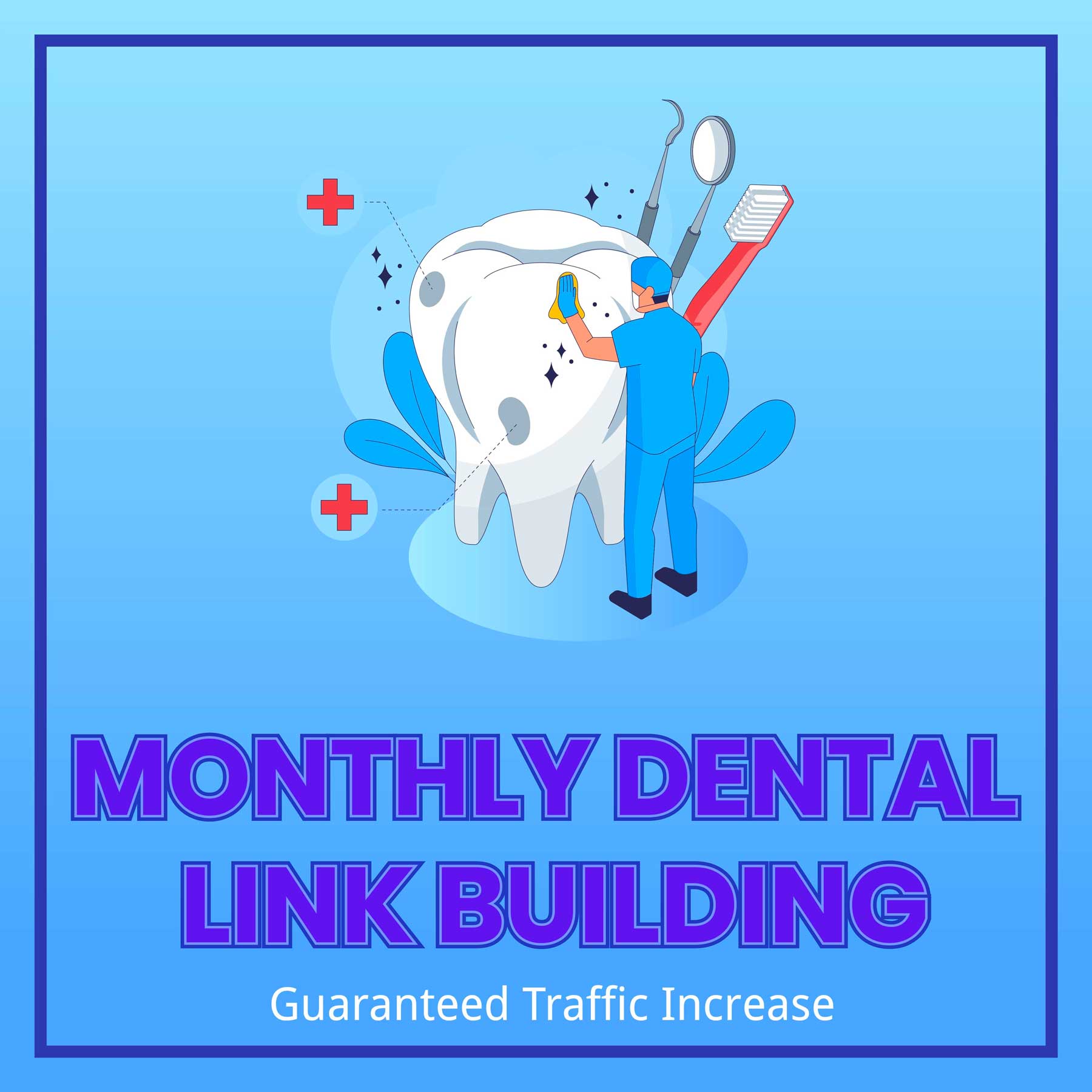 monthly dental link building